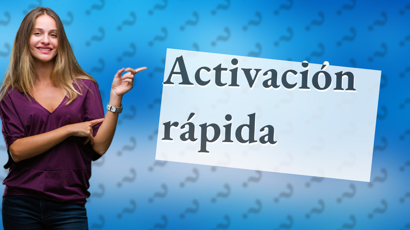 Activación rápida