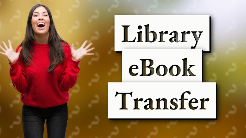 Library eBook Transfer