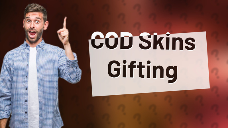 COD Skins Gifting