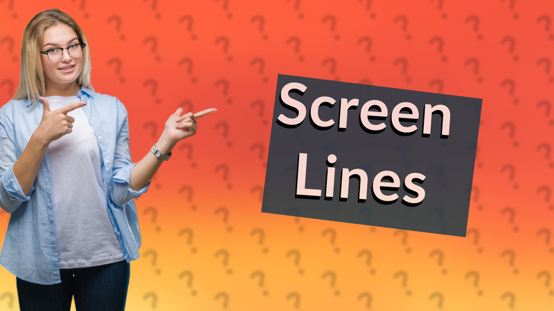 Screen Lines