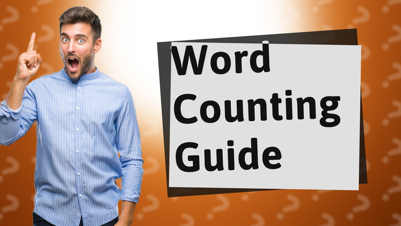Word Counting Guide