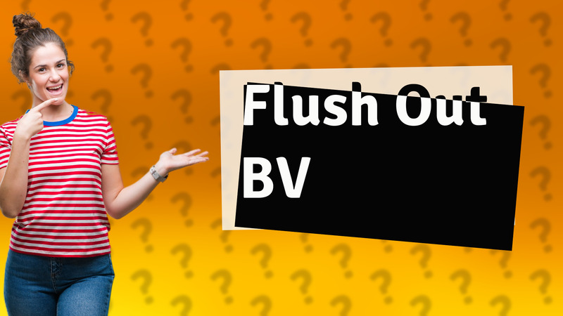 Flush Out BV