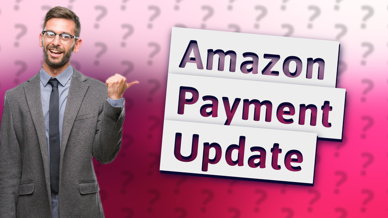 Amazon Payment Update