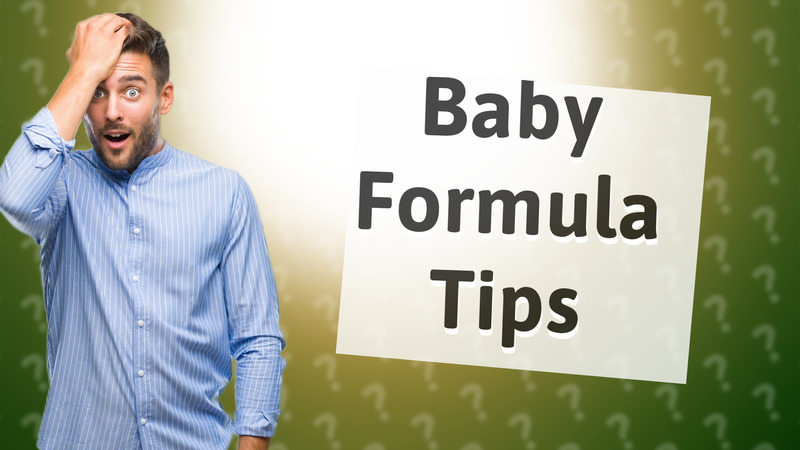 Baby Formula Tips