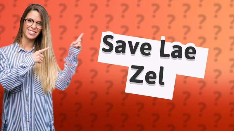 Save Lae Zel