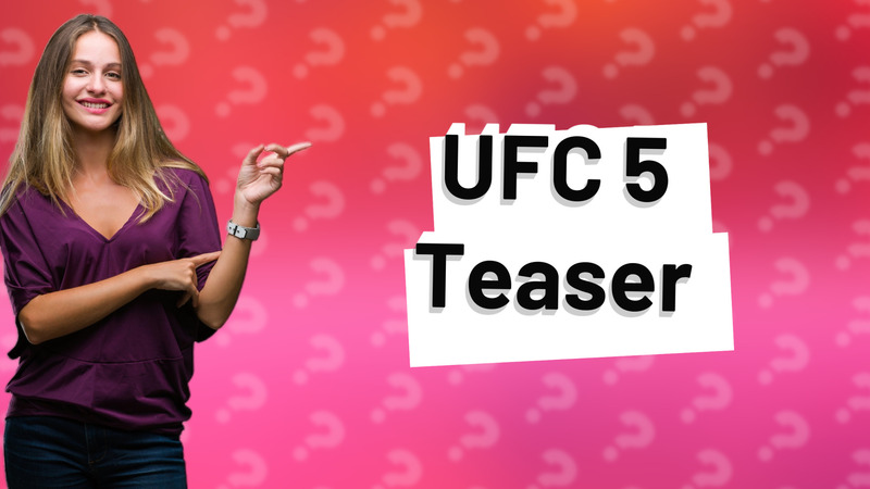 UFC 5 Teaser