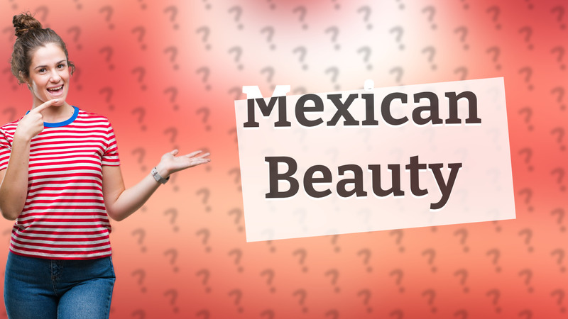 Mexican Beauty