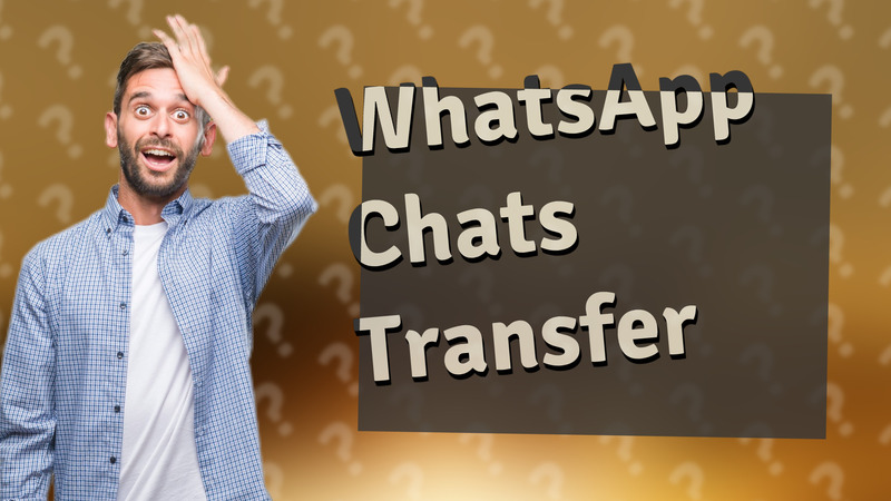 WhatsApp Chats Transfer