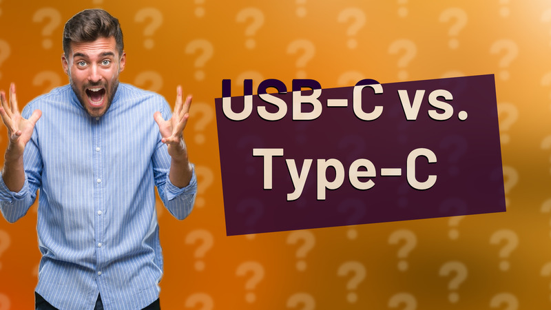 USB-C vs. Type-C