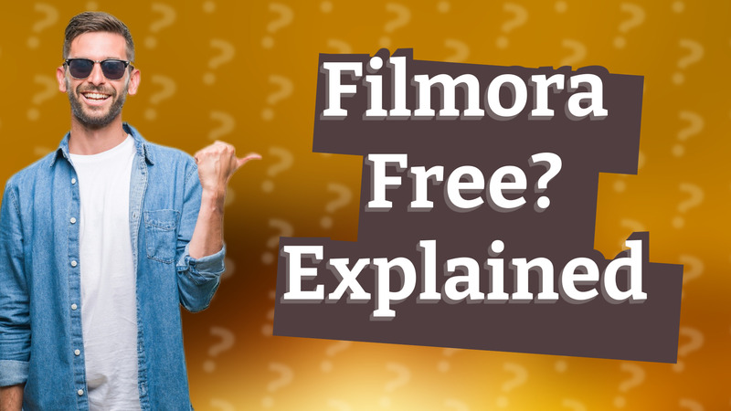 Filmora Free? Explained