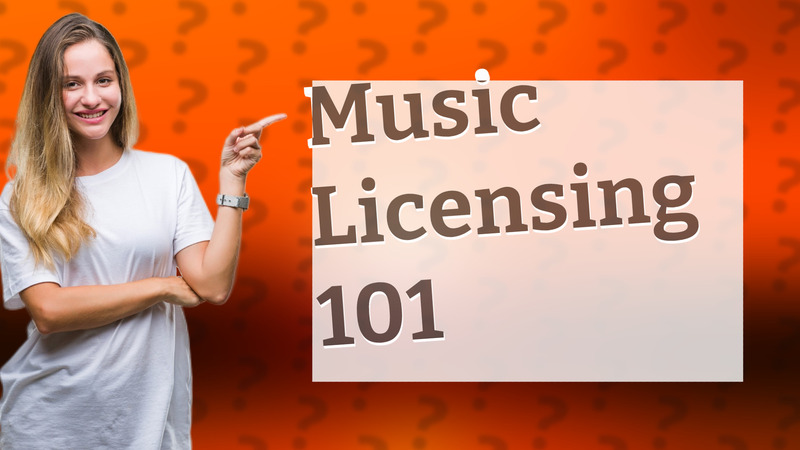 Music Licensing 101