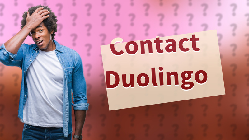 Contact Duolingo