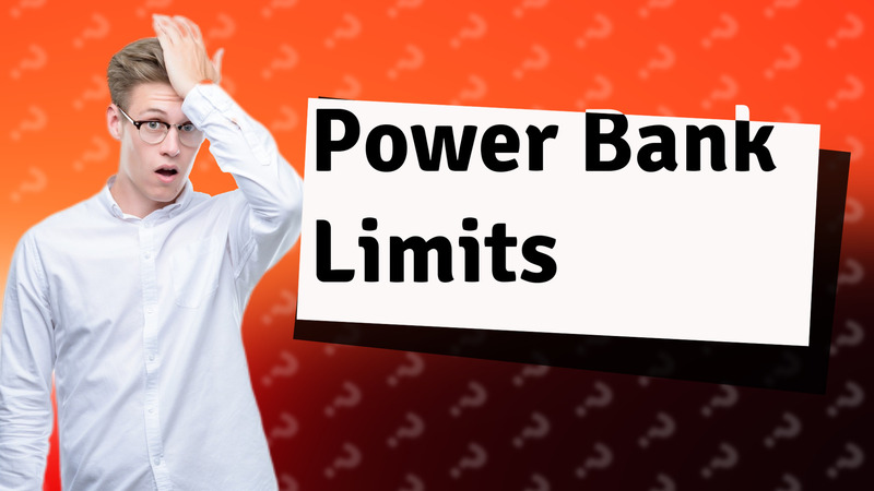 Power Bank Limits
