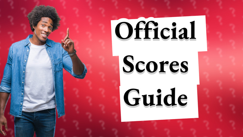 Official Scores Guide