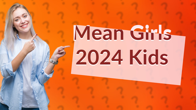 Mean Girls 2024 Kids