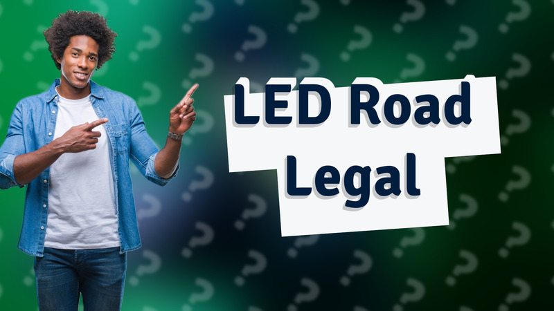 LED Road Legal