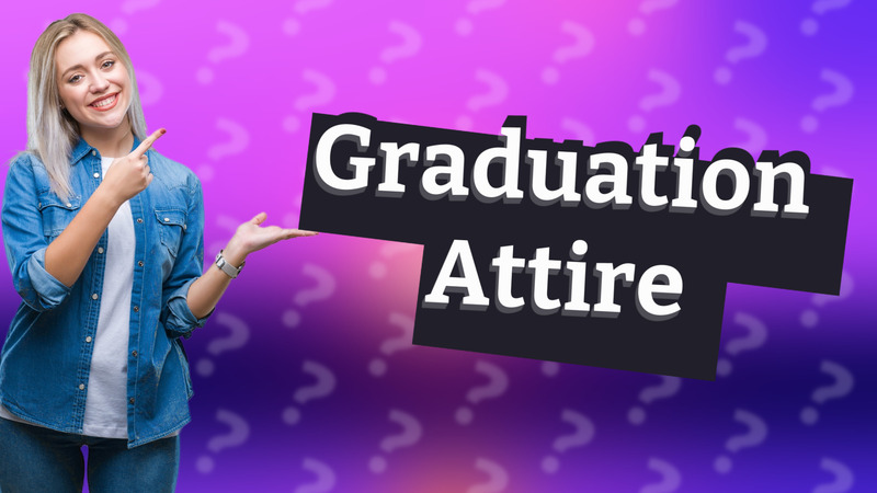 Graduation Attire