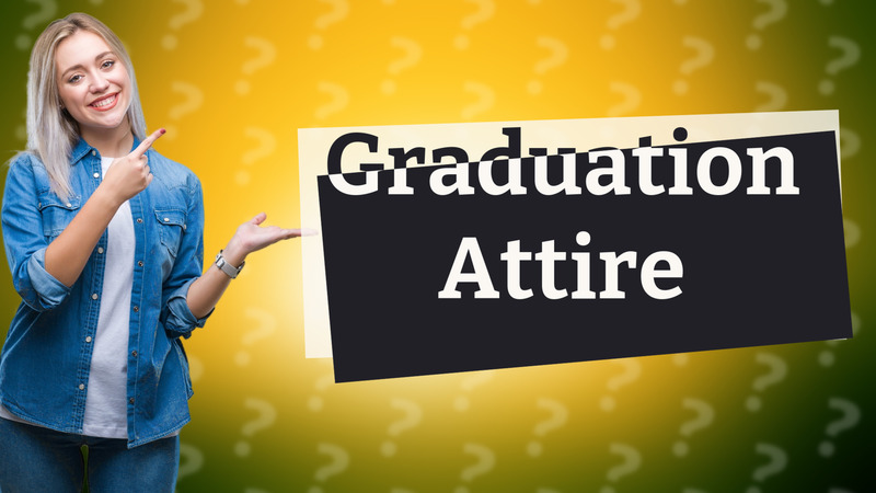 Graduation Attire