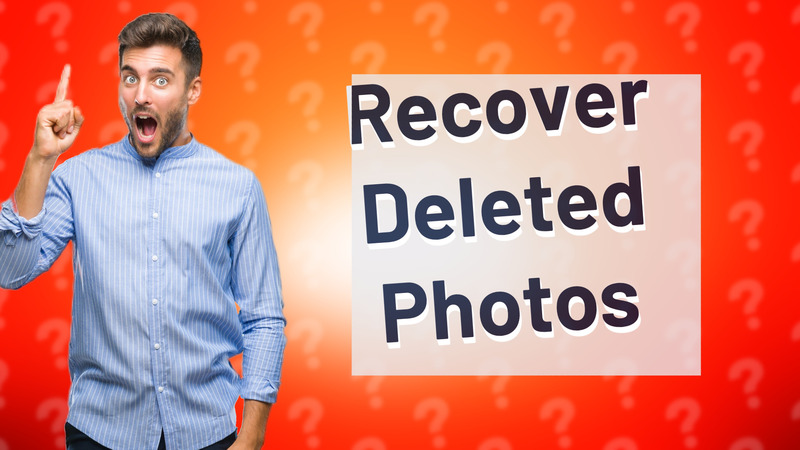 Recover Deleted Photos