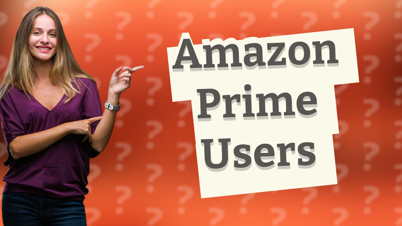Amazon Prime Users
