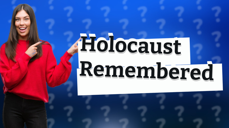 Holocaust Remembered