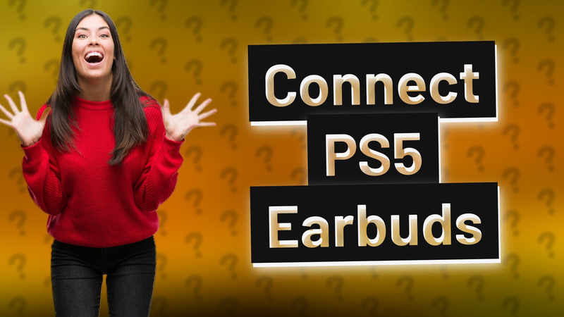 Connect PS5 Earbuds