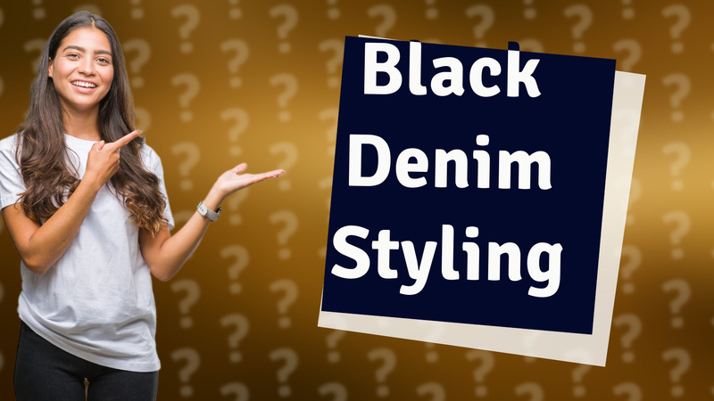 Black Denim Styling