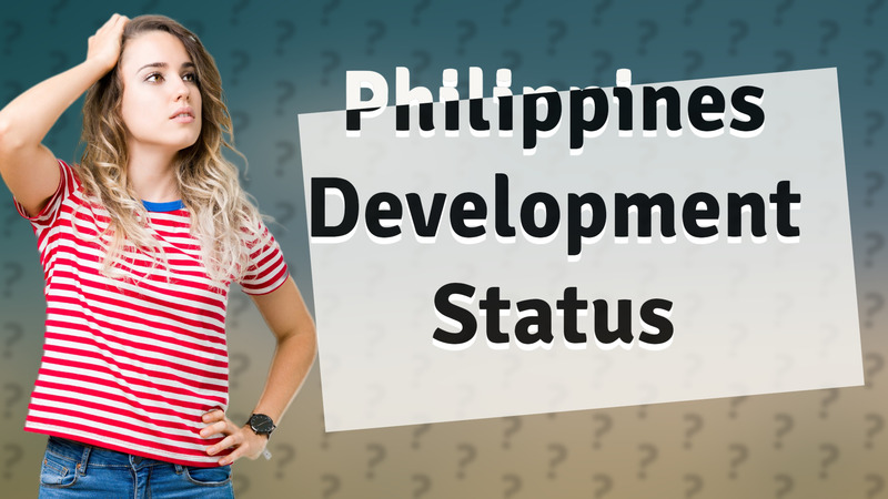 Philippines Development Status