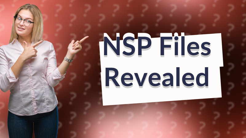 NSP Files Revealed