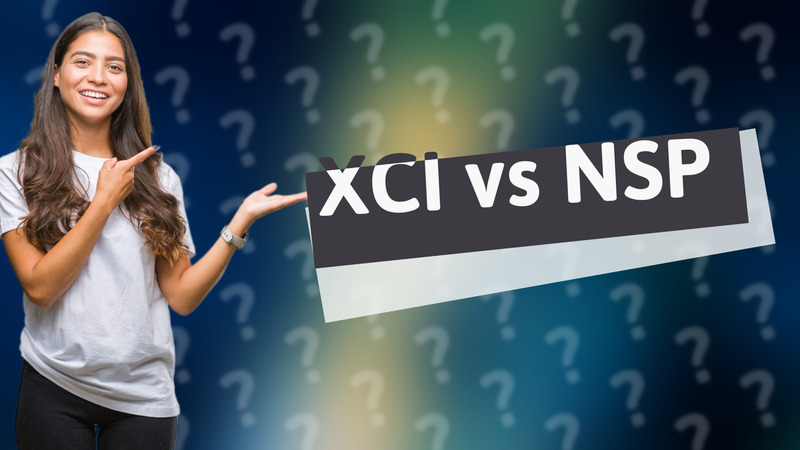XCI vs NSP
