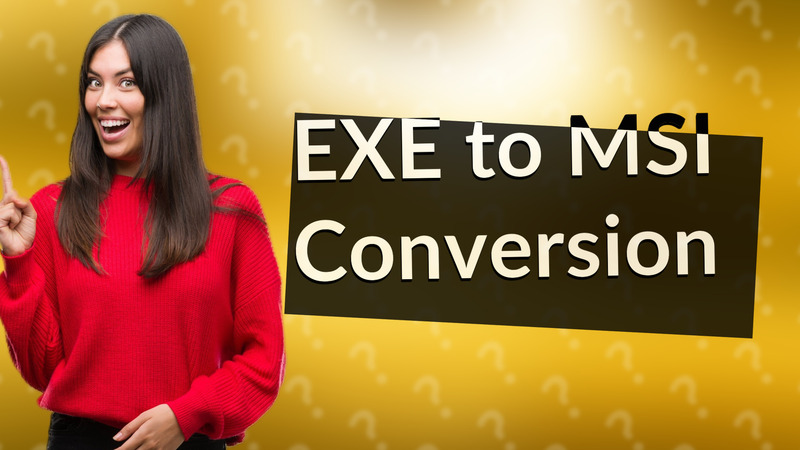 EXE to MSI Conversion