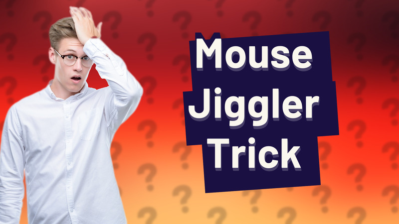 Mouse Jiggler Trick