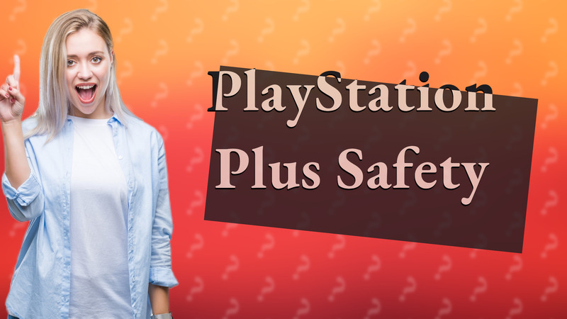 PlayStation Plus Safety