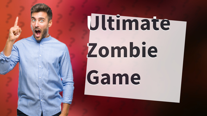 Ultimate Zombie Game