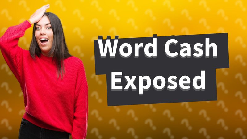 Word Cash Exposed