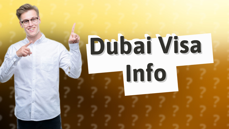 Dubai Visa Info
