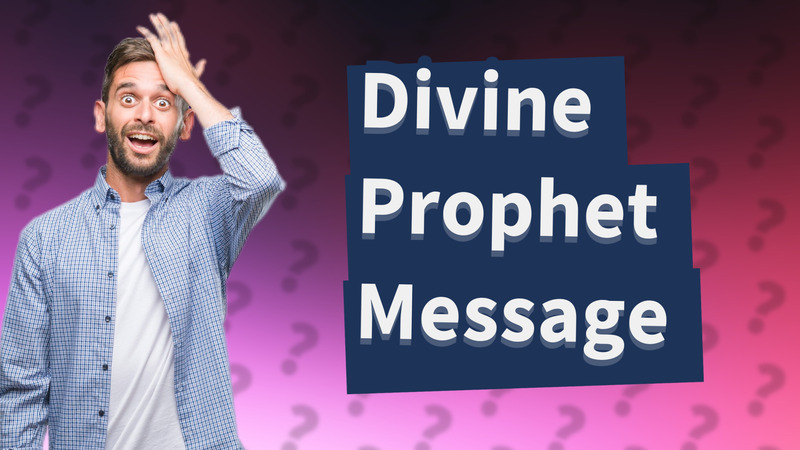 Divine Prophet Message