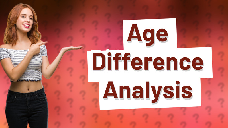 Age Difference Analysis
