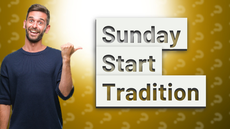 Sunday Start Tradition