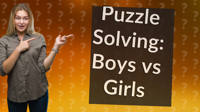 Puzzle Solving: Boys vs Girls