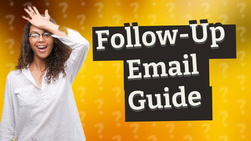 Follow-Up Email Guide