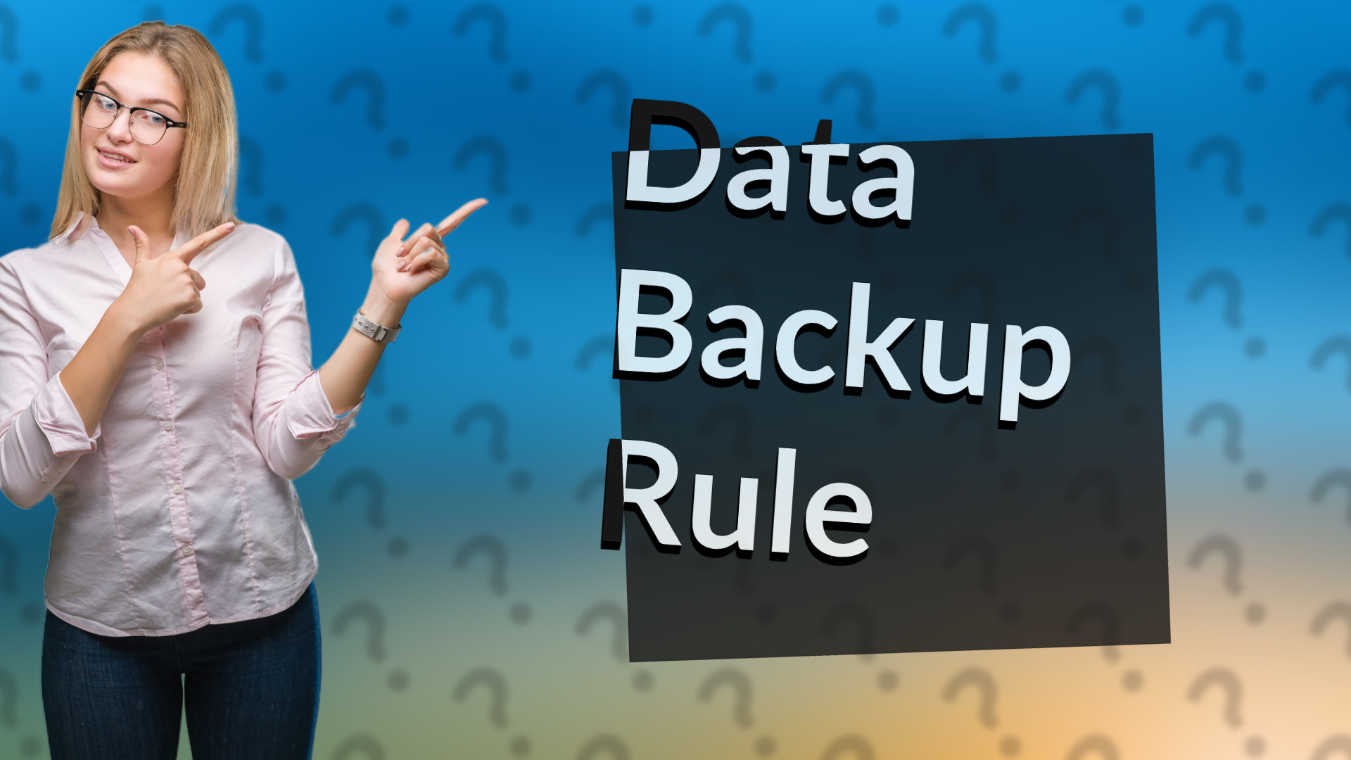 Data Backup Rule