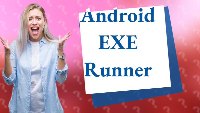 Android EXE Runner