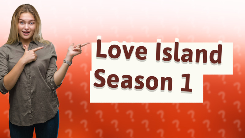 Love Island Season 1