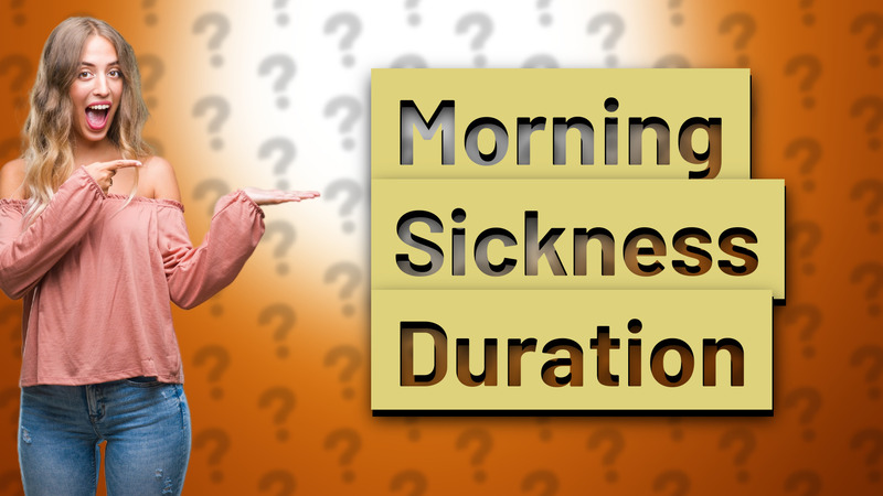 Morning Sickness Duration