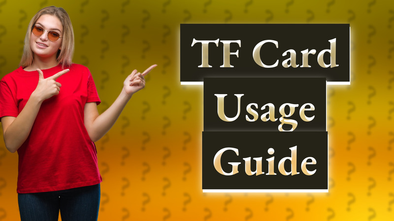 TF Card Usage Guide
