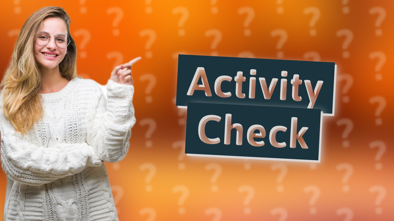 Activity Check