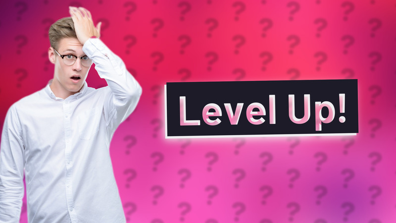 Level Up!