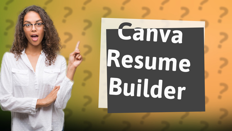 Canva Resume Builder