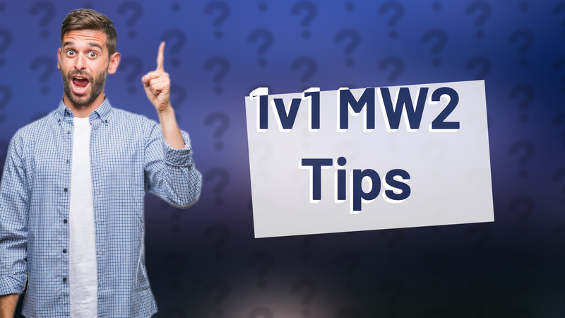 1v1 MW2 Tips
